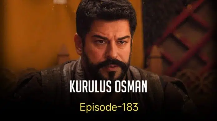 Kurulus Osman Episode 183