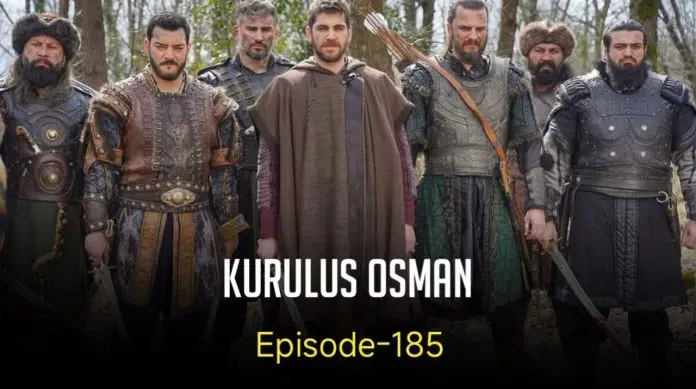 Kurulus Osman Episode 185