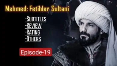 Mehmed Fetihler Sultani Episode 19