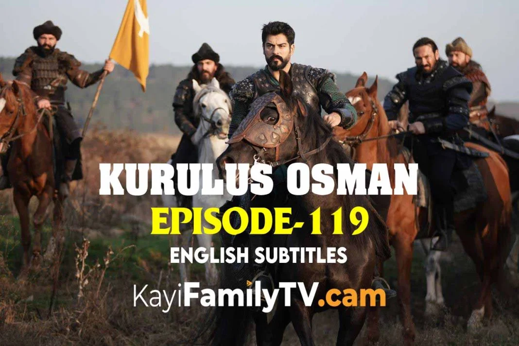 kurulus osman Episode 119