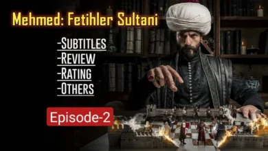 Mehmed Fetihler Sultani Episode 2